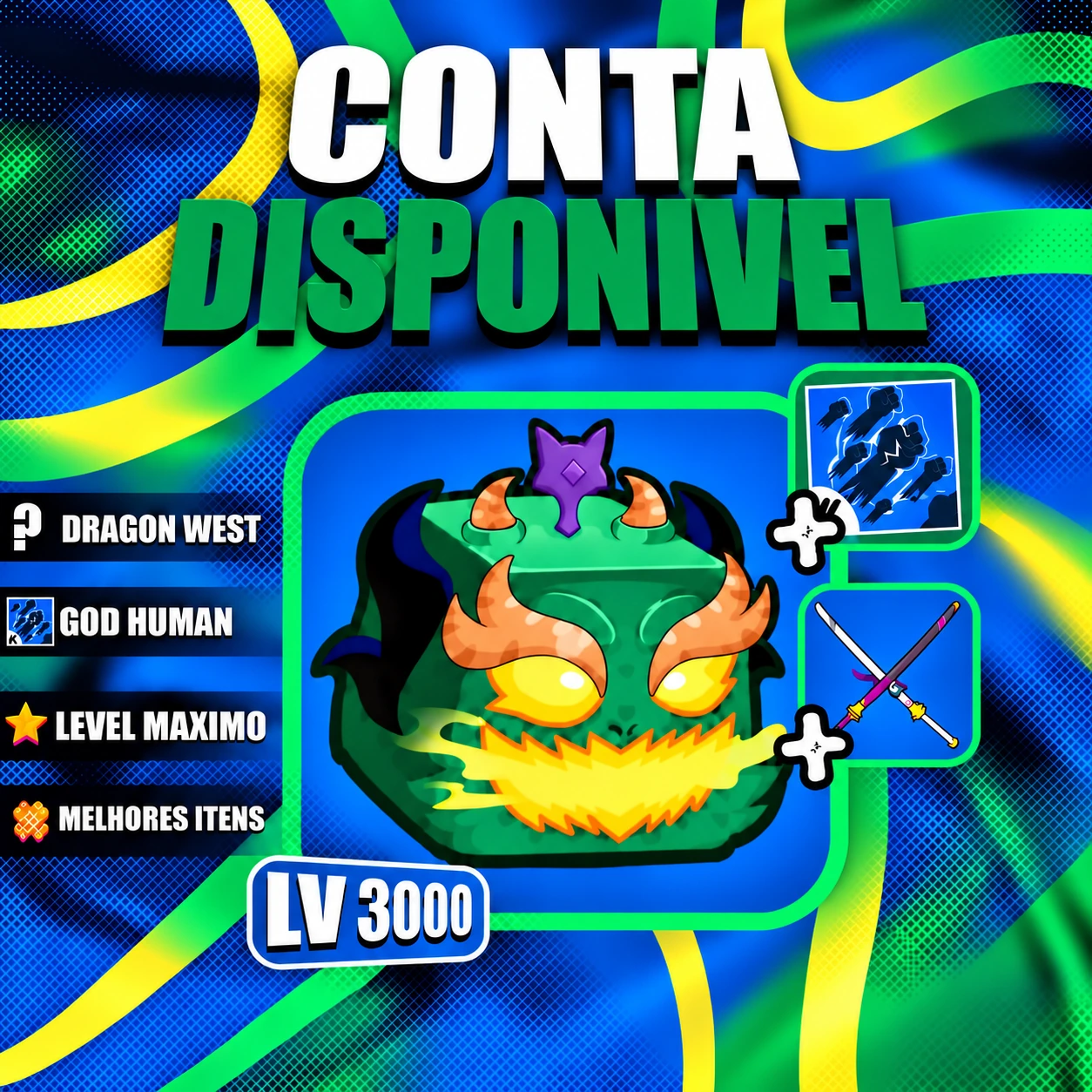 『 🐉 』 DRAGON WEST + GODHUMAN + LEVEL MÁX